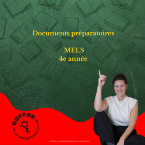 Documents préparatoires MELS 4e année