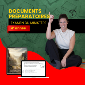 Documents préparatoires EXAMEN du MINISTÈRE 4e année
